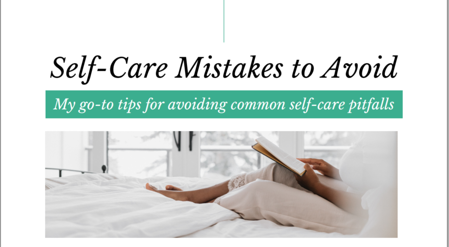 Avoid These Mistakes When You Want to Take Better Care of Yourself