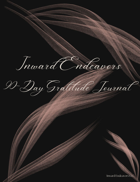Inward Endeavors 90-Day Gratitude Journal