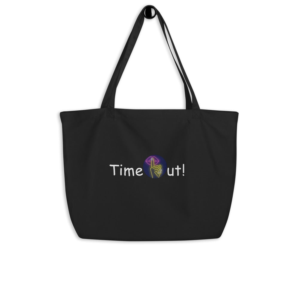 Time Out! Large organic tote bag