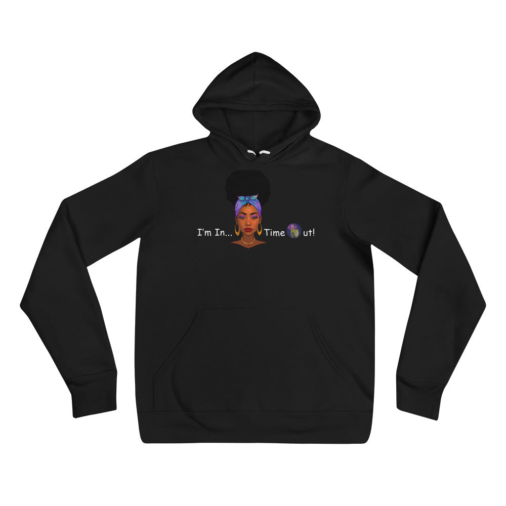 I'm in time out Unisex hoodie