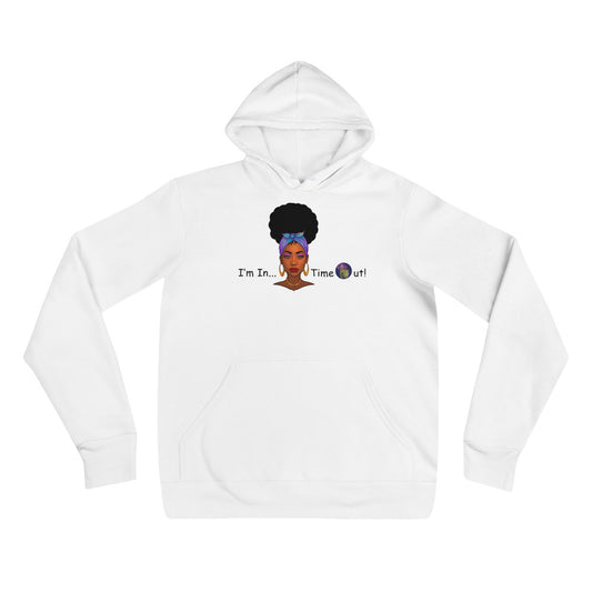 I'm in Timeout! Unisex hoodie