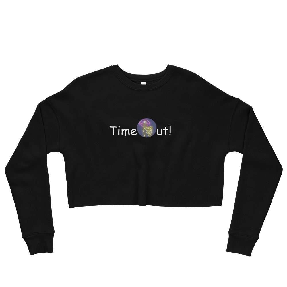 TimeOut! Crop Sweatshirt